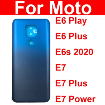 Задняя Крышка Корпуса Батарейного Отсека Для Motorola Moto E6 Play E6 Plus E6S 2020 E7 E7 Plus E7 Power Задняя Крышка Задняя Крышка Батарейного Отсека